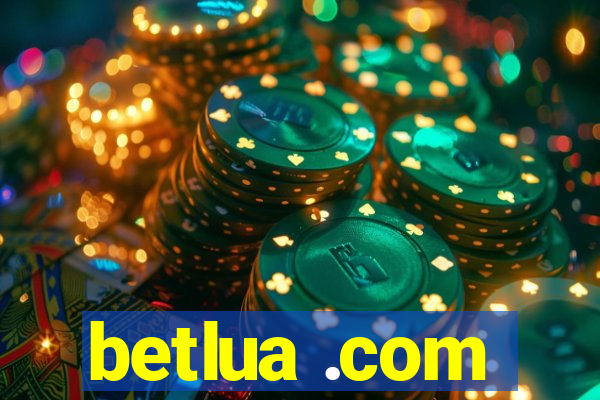 betlua .com